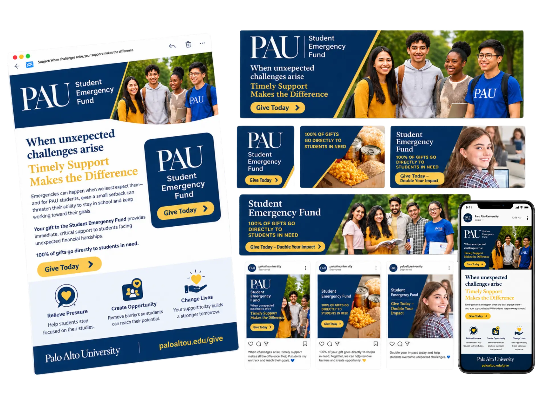 Student Emergency Fund appeal: collage of PAU email, web banners, social media posts, and a mobile view showing donor-centered messaging — 'When unexpected challenges arise, Timely Support Makes the Difference' — with Relieve Pressure, Create Opportunity, Change Lives pillars and Give Today calls to action.